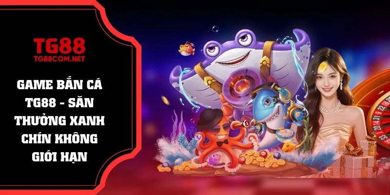 game bắn cá